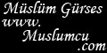 Muslumcu.com, Muslumcu.net, Muslum-Gurses.com